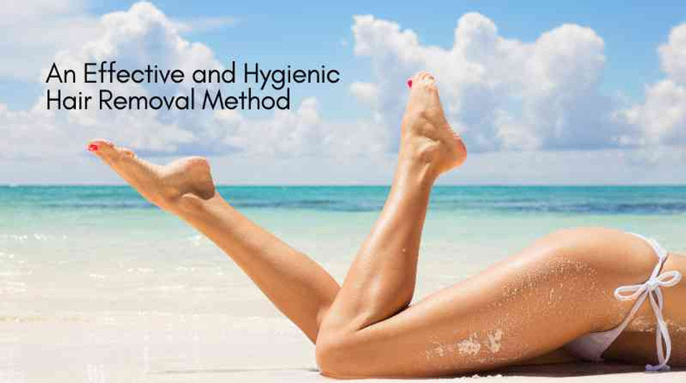 Waxing: An Effective and Hygienic Hair Removal Method for Personal Care